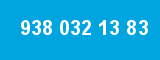 938 032 13 83